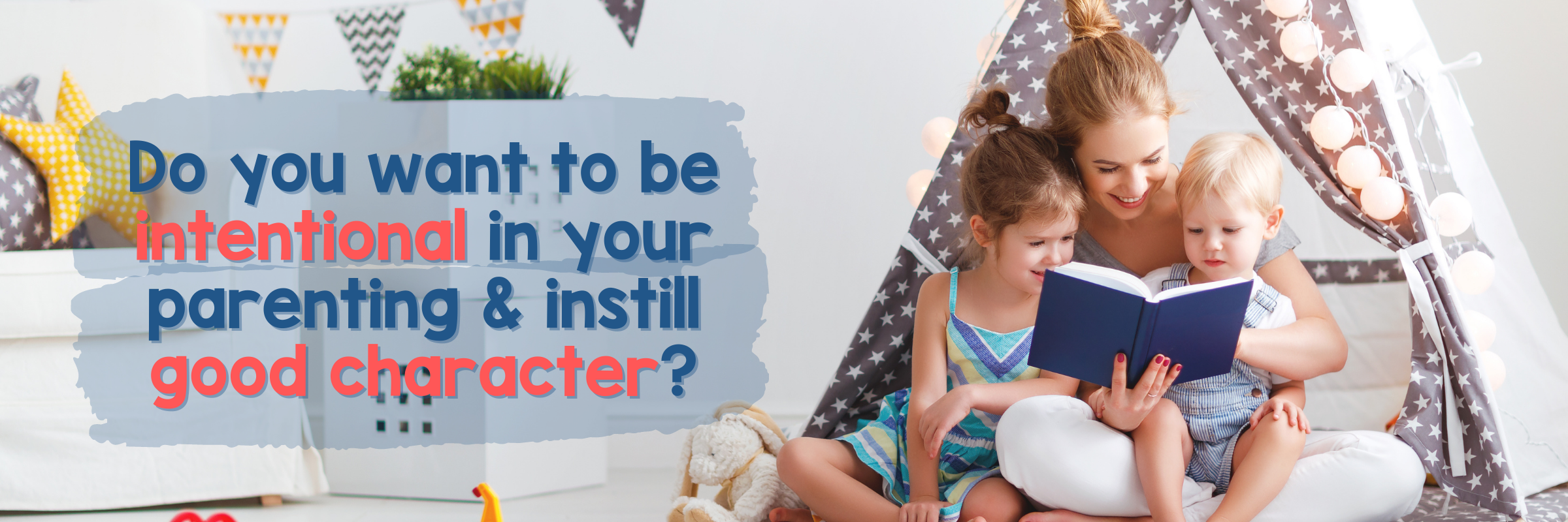 Want to instill good character in your kids?